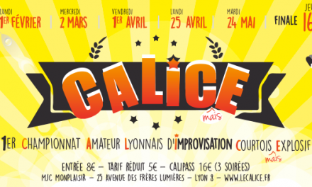 CALICE 2ème phase du championnat Lyonnais d’improvisation