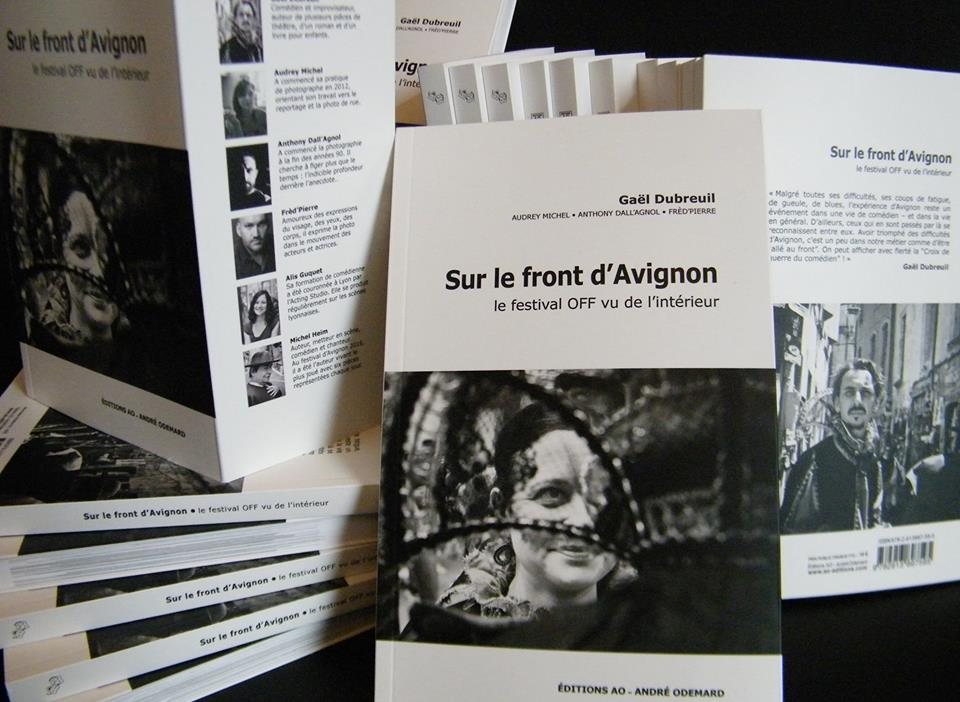 Les exemplaires de Sur le front d'Avignon, le festival OFF vu de l'intérieur