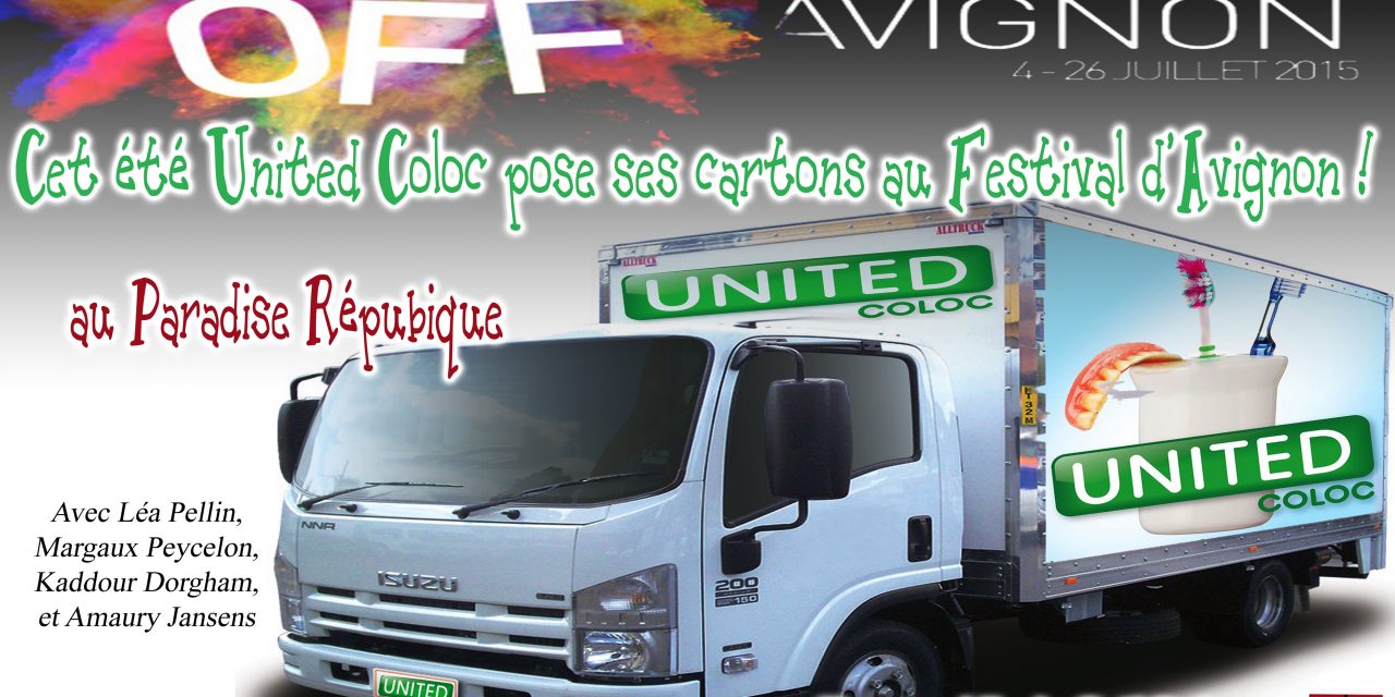 Cet été United Coloc pose ses cartons au festival d’Avignon