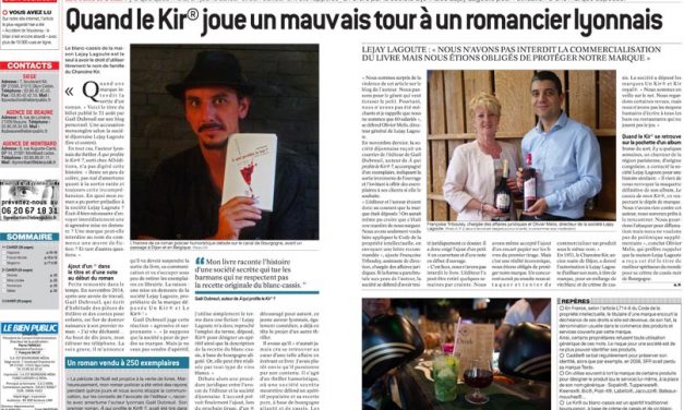 Un article sur l’affaire Lejay Lagoute / A qui profite le kir® ? dans le Bien Public