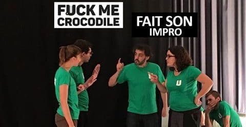 Match d’impro Fuck me crocodile Vs BIV