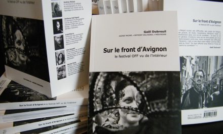 Où trouver sur le front d’Avignon durant le festival ?