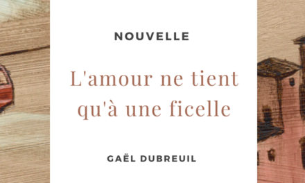 Nouvelle – l’amour ne tient qu’à une ficelle